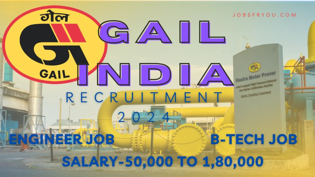 GAIL India Recruitment 2024