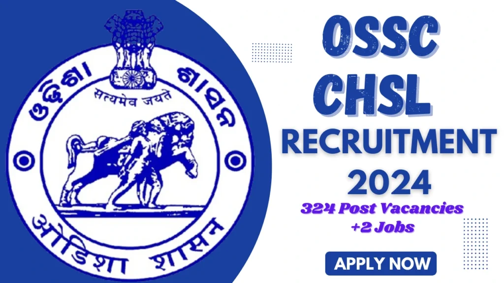 OSSC CHSL Recruitment 2024