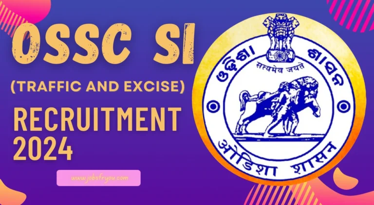 OSSC SI Recruitment 2024